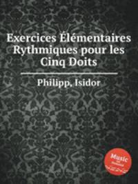 Exercices lmentaires Rythmiques pour les Cinq Doits