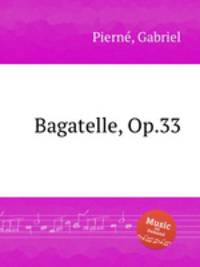 Bagatelle, Op.33