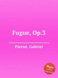 Fugue, Op.3