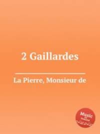 2 Gaillardes