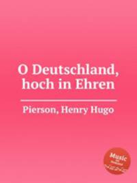 O Deutschland, hoch in Ehren