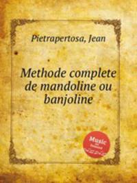Methode complete de mandoline ou banjoline