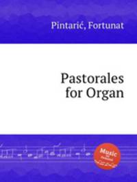 Pastorales for Organ