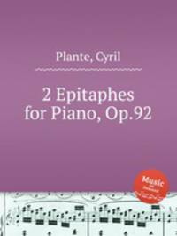 2 Epitaphes for Piano, Op.92