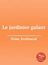 Le jardinier galant