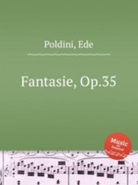 Fantasie, Op.35