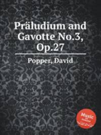 Prludium and Gavotte No.3, Op.27