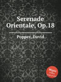 Serenade Orientale, Op.18