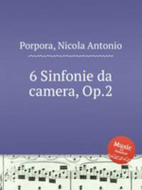6 Sinfonie da camera, Op.2