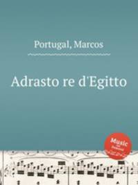 Adrasto re d`Egitto