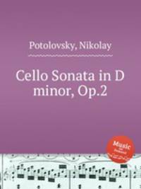 Cello Sonata in D minor, Op.2