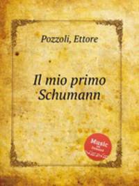 Il mio primo Schumann