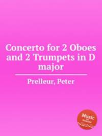 Concerto for 2 Oboes and 2 Trumpets in D major