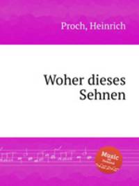 Woher dieses Sehnen