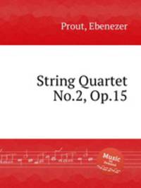 String Quartet No.2, Op.15