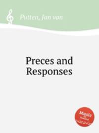 Preces and Responses