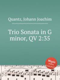 Trio Sonata in G minor, QV 2:35