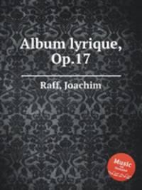 Album lyrique, Op.17