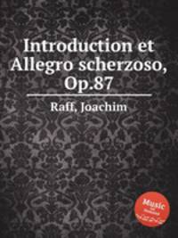 Introduction et Allegro scherzoso, Op.87