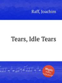 Tears, Idle Tears