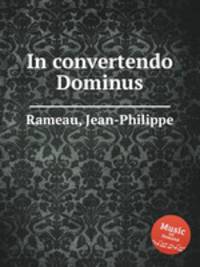In convertendo Dominus