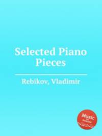 Selected Piano Pieces