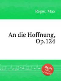 An die Hoffnung, Op.124
