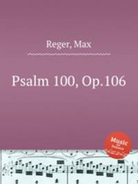 Psalm 100, Op.106