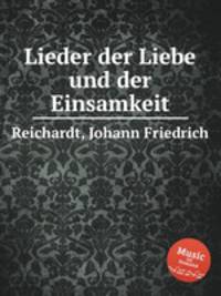 Lieder der Liebe und der Einsamkeit