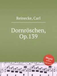 Dornrschen, Op.139