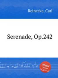 Serenade, Op.242