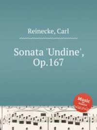 Sonata `Undine`, Op.167