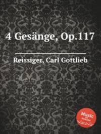 4 Gesnge, Op.117