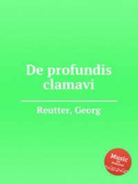 De profundis clamavi
