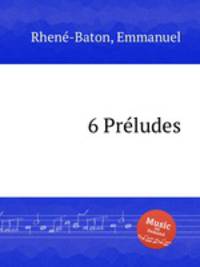 6 Prеludes