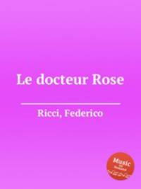Le docteur Rose