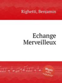 Echange Merveilleux