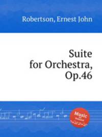Suite for Orchestra, Op.46