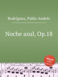 Noche azul, Op.18