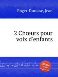 2 Churs pour voix d`enfants