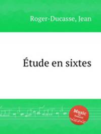 еtude en sixtes