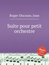 Suite pour petit orchestre