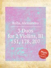 3 Duos for 2 Violins, BI 151, 178, 207