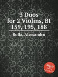 3 Duos for 2 Violins, BI 159, 195, 188