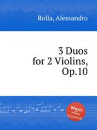 3 Duos for 2 Violins, Op.10