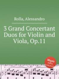 3 Grand Concertant Duos for Violin and Viola, Op.11