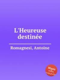 L'Heureuse destinеe