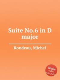 Suite No.6 in D major