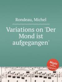 Variations on `Der Mond ist aufgegangen`