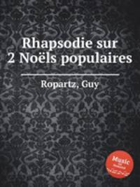 Rhapsodie sur 2 Noеls populaires